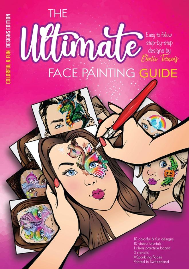 Sparkling Faces Ultimate Guide Colourful & Fun