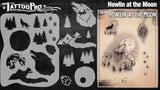 Tattoo Pro, Howling at the Moon