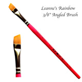 Leanne's Rainbow, Angle 3/8" Brush
